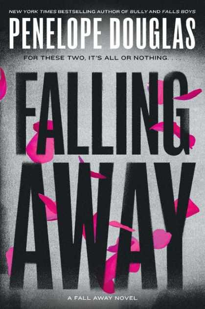 Falling Away by Penelope Douglas, Paperback