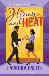 Title: Honey and Heat, Author: Aurora Palit