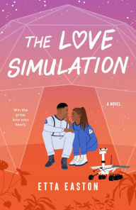 Title: The Love Simulation, Author: Etta Easton