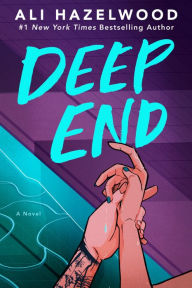 Title: Deep End, Author: Ali Hazelwood