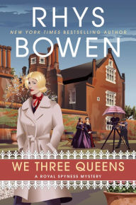 Title: We Three Queens, Author: Rhys Bowen