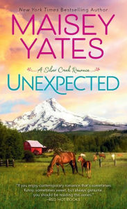 Title: Unexpected, Author: Maisey Yates
