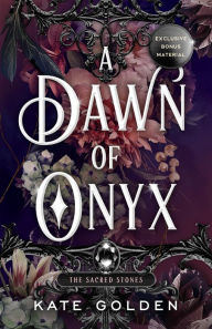 Title: A Dawn of Onyx, Author: Kate Golden