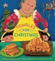 Title: Tamales For Christmas, Author: Stephen Briseño