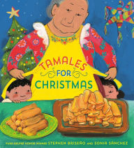 Title: Tamales For Christmas, Author: Stephen Briseño
