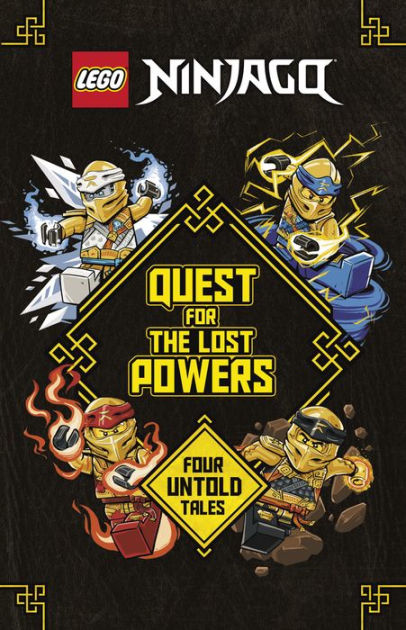 Quest for the Lost Powers LEGO Ninjago Four Untold Tales by