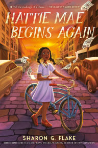 Title: Hattie Mae Begins Again, Author: Sharon G. Flake