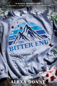 Title: The Bitter End, Author: Alexa Donne