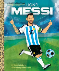 Title: Lionel Messi A Little Golden Book Biography, Author: Roberta Ludlow