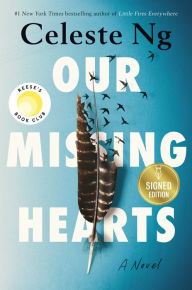 Our Missing Hearts: A Novel (Signed Book)