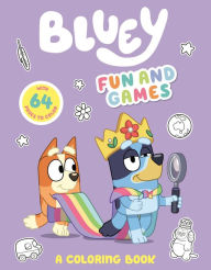 Title: Bluey: Fun and Games: A Coloring Book, Author: Penguin Young Readers