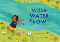 Title: When Water Flows, Author: Aida Salazar