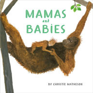 Title: Mamas and Babies, Author: Christie Matheson