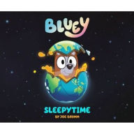 Title: Bluey: Sleepytime, Author: Joe Brumm