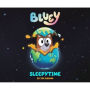 Bluey: Sleepytime