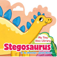 Title: Stegosaurus, Author: J. D. Forester