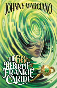 Title: The 66th Rebirth of Frankie Caridi #1, Author: Johnny Marciano