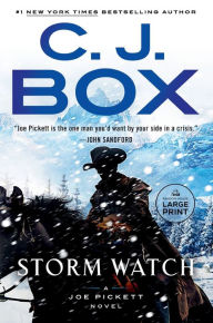 Title: Storm Watch (Joe Pickett Series #23), Author: C. J. Box