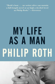 Title: My Life as a Man, Author: Philip Roth