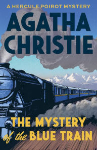Title: The Mystery of the Blue Train, Author: Agatha Christie
