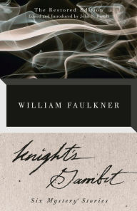 Title: Knight's Gambit: The Restored Edition, Author: William Faulkner