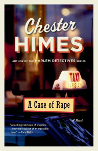 Title: A Case of Rape: A Novel, Author: Chester Himes