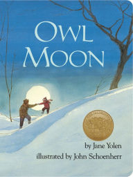 Title: Owl Moon, Author: Jane Yolen