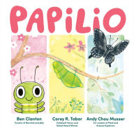 Title: Papilio, Author: Ben Clanton