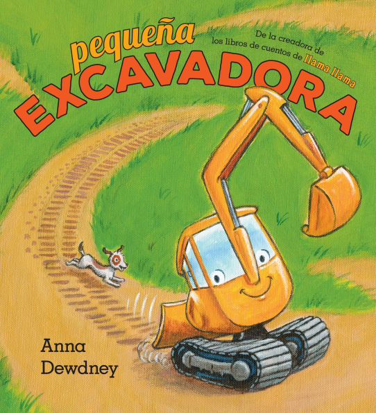 Pequeña Excavadora (Little Excavator Spanish Edition)