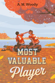 Title: Most Valuable Player, Author: A. M. Woody