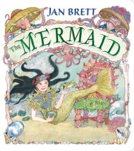 Title: The Mermaid, Author: Jan Brett