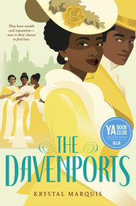Title: The Davenports (Barnes & Noble YA Book Club Edition), Author: Krystal Marquis