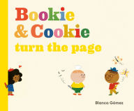 Title: Bookie & Cookie Turn the Page, Author: Blanca Gómez