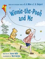 Title: Winnie-the-Pooh and Me, Author: Jeanne Willis