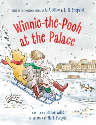 Title: Winnie-the-Pooh at the Palace, Author: Jeanne Willis