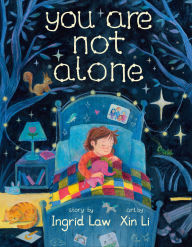 Title: You Are Not Alone, Author: Ingrid Law