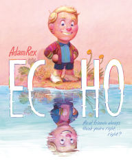 Title: Echo, Author: Adam Rex