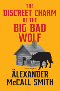 Title: The Discreet Charm of the Big Bad Wolf: A Detective Varg Novel (4), Author: Alexander McCall Smith