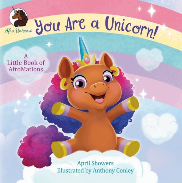 You Are a Unicorn!: A Little Book of AfroMations