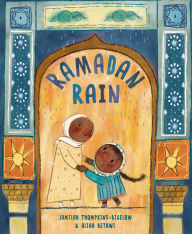 Title: Ramadan Rain, Author: Jamilah Thompkins-Bigelow