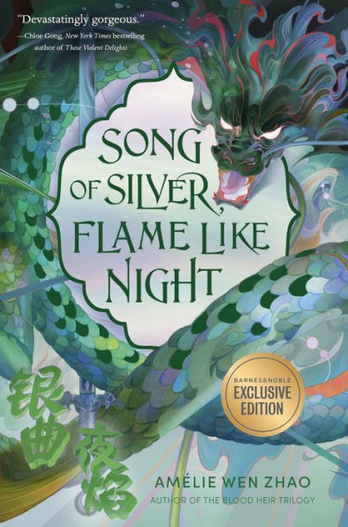Song of Silver, Flame Like Night (Barnes & Noble YA Book Club Edition)