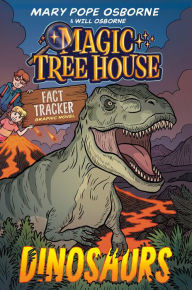 Title: Magic Tree House Fact Tracker Graphic Novel: Dinosaurs, Author: Mary Pope Osborne