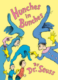 Title: Hunches in Bunches, Author: Dr. Seuss