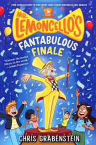 Title: Mr. Lemoncello's Fantabulous Finale, Author: Chris Grabenstein
