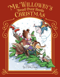 Title: Mr. Willowby's Head Over Heels Christmas, Author: Robert Barry