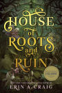 Alternative view 2 of House of Roots and Ruin (B&N Exclusive Edition)