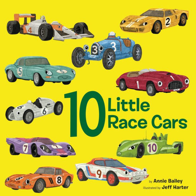 10 Little Race Cars by Annie Bailey, Jeff Harter, Board Book