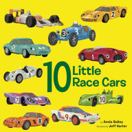 Title: 10 Little Race Cars, Author: Annie Bailey