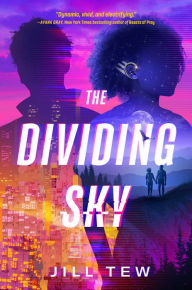 Title: The Dividing Sky, Author: Jill Tew