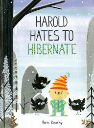 Title: Harold Hates to Hibernate, Author: Vern Kousky